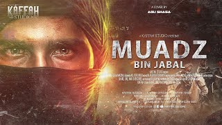 Download lagu Pemimpin Ulama Di Hari Kiamat, Muadz Bin Jabal mp3