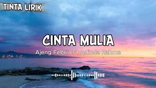 Download lagu Ajeng Febria – Cinta Mulia l Sepasang Remaja Jatuh Cinta ( Lyrics ) Ft. Adinda Rahma mp3
