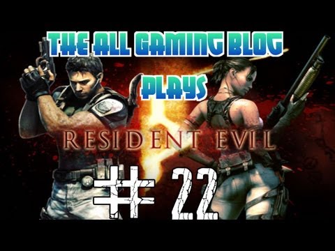 GamingBlog Plays - Resident Evil 5 - Part 22 "Rotating Platform"