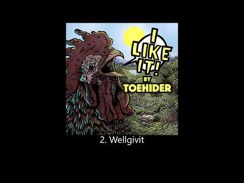 Toehider - I Like It! (Full Album)