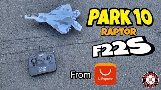 Park 10 Raptor F22S from Ali Express #AliExpressGoodFinds