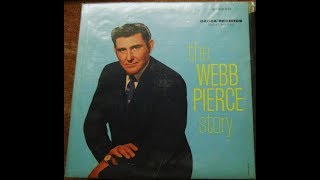 Webb Pierce ~ Wondering ~ 1964 Version