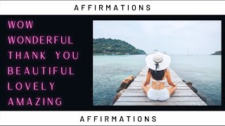 Wow ✨ Wonderful ✨Thank You 🙏Simple  One Word Affirmations to Calm the Mind and Manifest Easily