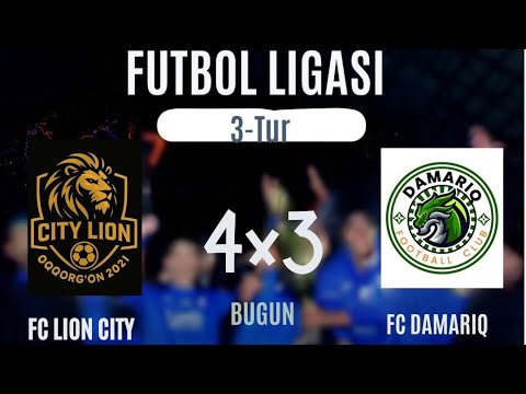3-Tur//FC DAMARIQ (3:4)FC LION CITY