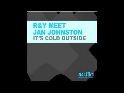 R&Y meet Jan Johnston - It's Cold Outside
