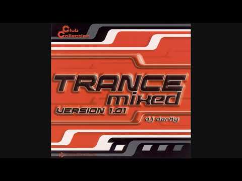 Trance Mixed: Version 1.01 - Mixed By DJ Darky