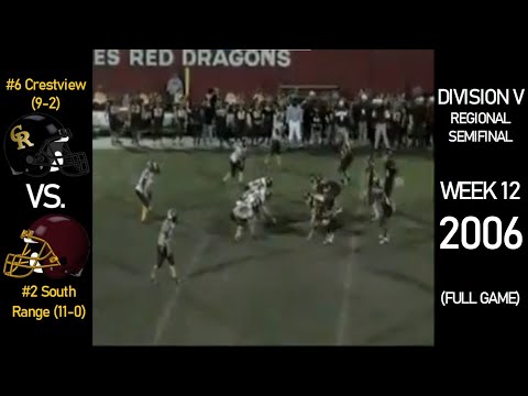 2006 OHSAA Playoffs - #6 Crestview Rebels (9-2) vs. #2 South Range Raiders (11-0) (FULL GAME)