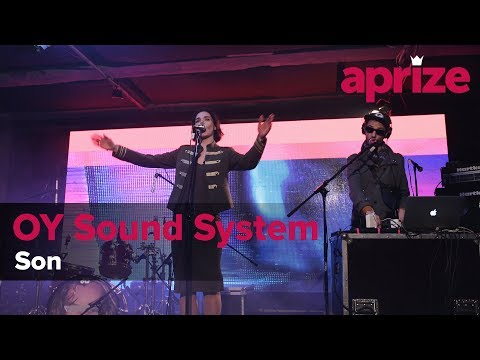 Oy Sound System – Son | APRIZE 2018 | Live performance