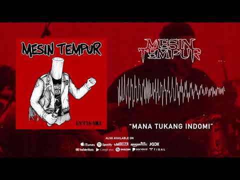 Mesin Tempur - Mana Tukang Indomi (Official Audio)