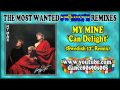 MY MINE - Can Delight (Swedish 12'' Remix ...