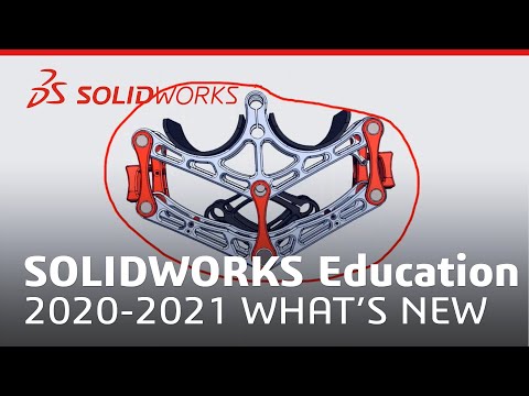 What's New in SOLIDWORKS Education 2020-2021 - Webinar - SOLIDWORKS