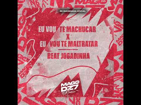 Eu vou te machucar x Eu vou te Maltratar Beat jogadinha - Rd sucessadas Oficial