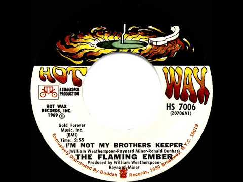 1970 HITS ARCHIVE: I’m Not My Brother’s Keeper - Flaming Ember (mono 45)