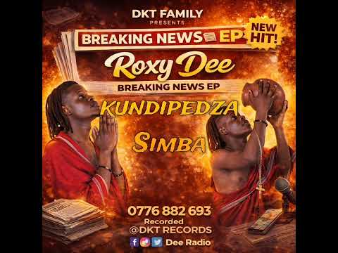 Kundipedza Simba by Roxy Dee 