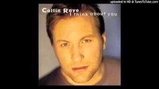 Collin Raye - I Think About You