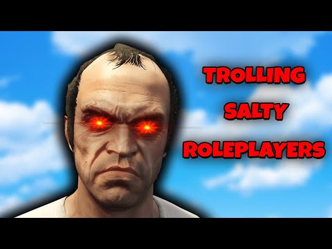 trolling salty roleplayers on gta 5 rp