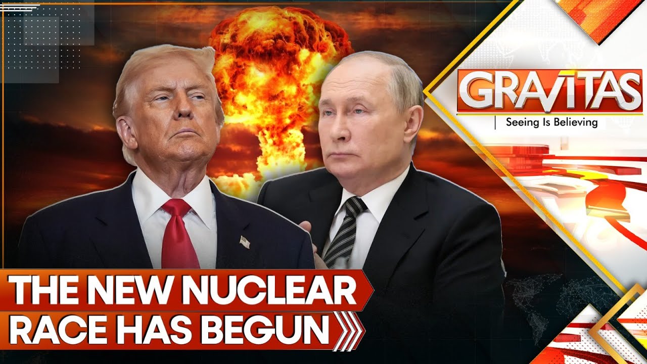 Nuclear Race Revives: Trump Orders N-Tests As Putin Unveils Doomsday Weapon | GRAVITAS LIVE