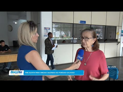 FMS alerta para viroses sazonais do período chuvoso 09 02 2023