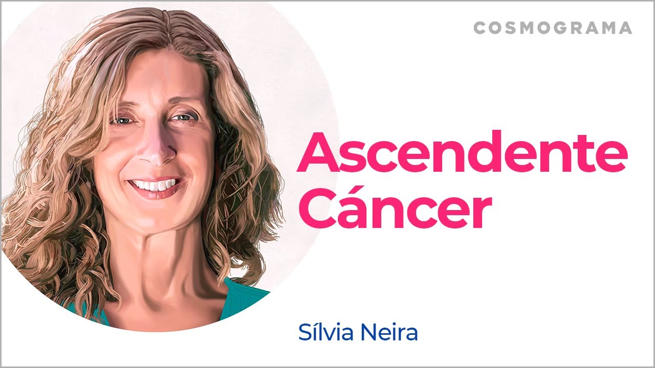 Ascendente Cáncer.