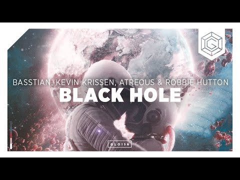 Basstian, Kevin Krissen, Atreous & Robbie Hutton - Black Hole