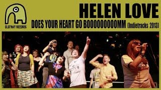 HELEN LOVE - Does Your Heart Go Booooooooomm [Live Indietracks | 28-07-2013]