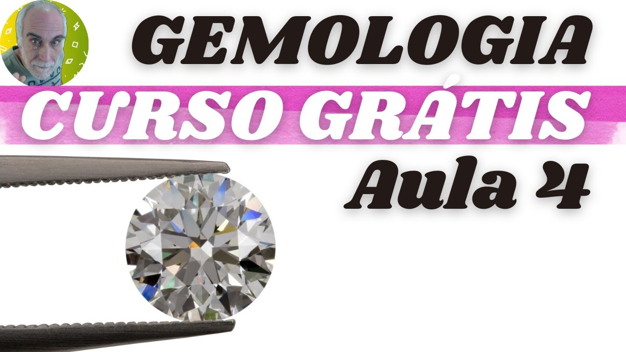 Curso Gemologia   GEMOLOGIA E GEOCIÊNCIAS   Aula 4