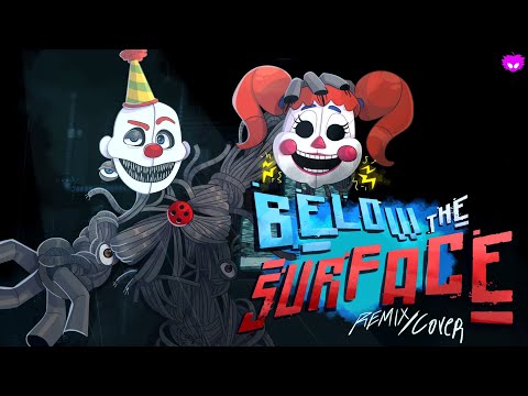 Below The Surface (FNAF SL REMIX/COVER) || Lyric Video