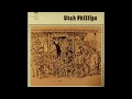 Utah Phillips -  Enola Gay