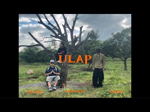 ULAP - laboi | keyem | ahronem (official music video)