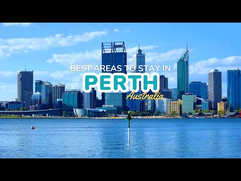 🌅 Where to Stay in Perth: Discover Top Neighborhoods and Scenic Views + Map! 🗺️🏨