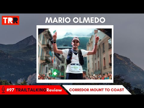 TRAILTALKING Review 97 - Mario Olmedo: "I haven't reached my peak, I feel better every year"
