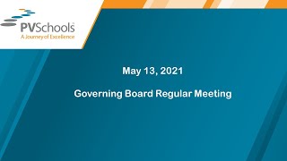 May 13, 2021 - Governing Board Regular Meeting