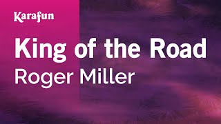King of the Road - Roger Miller | Karaoke Version | KaraFun
