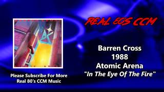 Barren Cross - In The Eye Of The Fire (HQ)