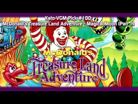 Kato VGM Pick #100: McDonald's Treasure Land Adventure - Magical Moon (Part 1)