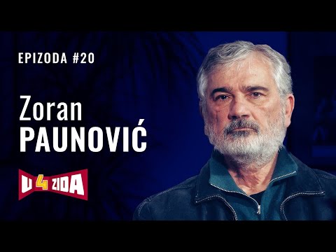 U 4 zida #20 - Zoran Paunović