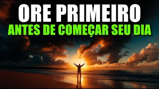 ORAÇÃO DA MANHÃ – Agradeça com fé e veja Deus abrir o impossível