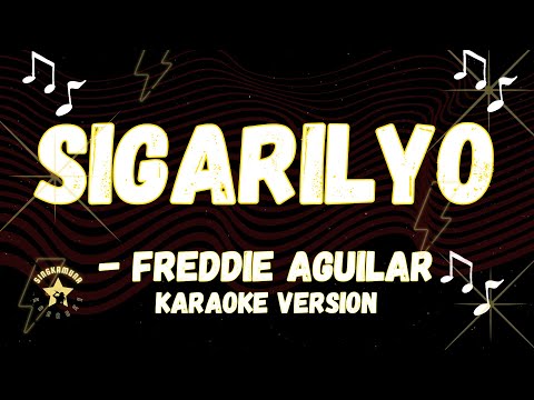 FREDDIE AGUILAR STYLE OF SINGING, SIGARILYO (SINGKAMUNA KARAOKE VERSION)