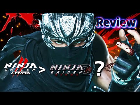 Is NINJA GAIDEN 2 Black MORE Than A Sigma 2 Remaster?