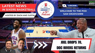 A New Friend Joins the Pod, Embiid Drops 70, The Return of Doc | Still Processing: A 76ers Podcast