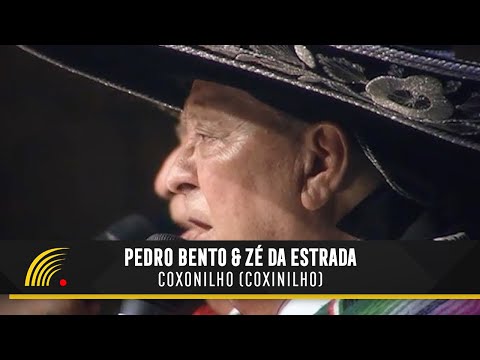 Coxinilho - Pedro Bento e Zé da Estrada