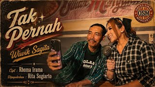 Download lagu Tak Pernah Wiwik Sagita - Orkes Sinar Menganti mp3