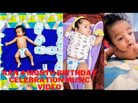 Our son Aan's 4 month birthday celebration music video.