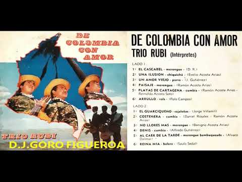 TRIO RUBI DE COLOMBIA CON AMOR DISCO COMPLETO EL CASCABEL COSTEÑERA