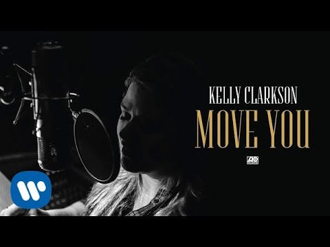 Kelly Clarkson - Move You [Official Audio]