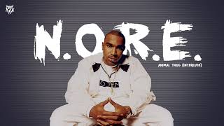 Noreaga - Animal Thug (Interlude)
