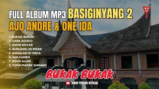 Download lagu AJO ANDRE Ft. ONE IDA - FULL ALBUM BASIGINYANG 2 (BUKAK BUKAK) - LAGU MINANG TERBARU mp3