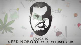 Jelly Roll &quot;Need Nobody&quot; feat. Alexander King (Sobriety Sucks)