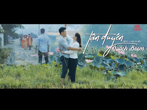 Tận duyên - Quách Beem