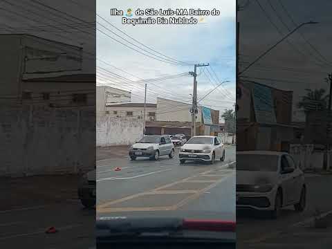Ilha 🏝️ de São Luís-MA Bairro do Bequimão Dia Nublado 🌥️#travel #automobile #80smusic #smartphone